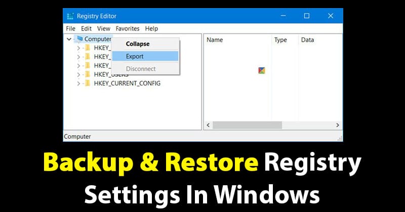 如何在 Windows 中备份和恢复注册表设置