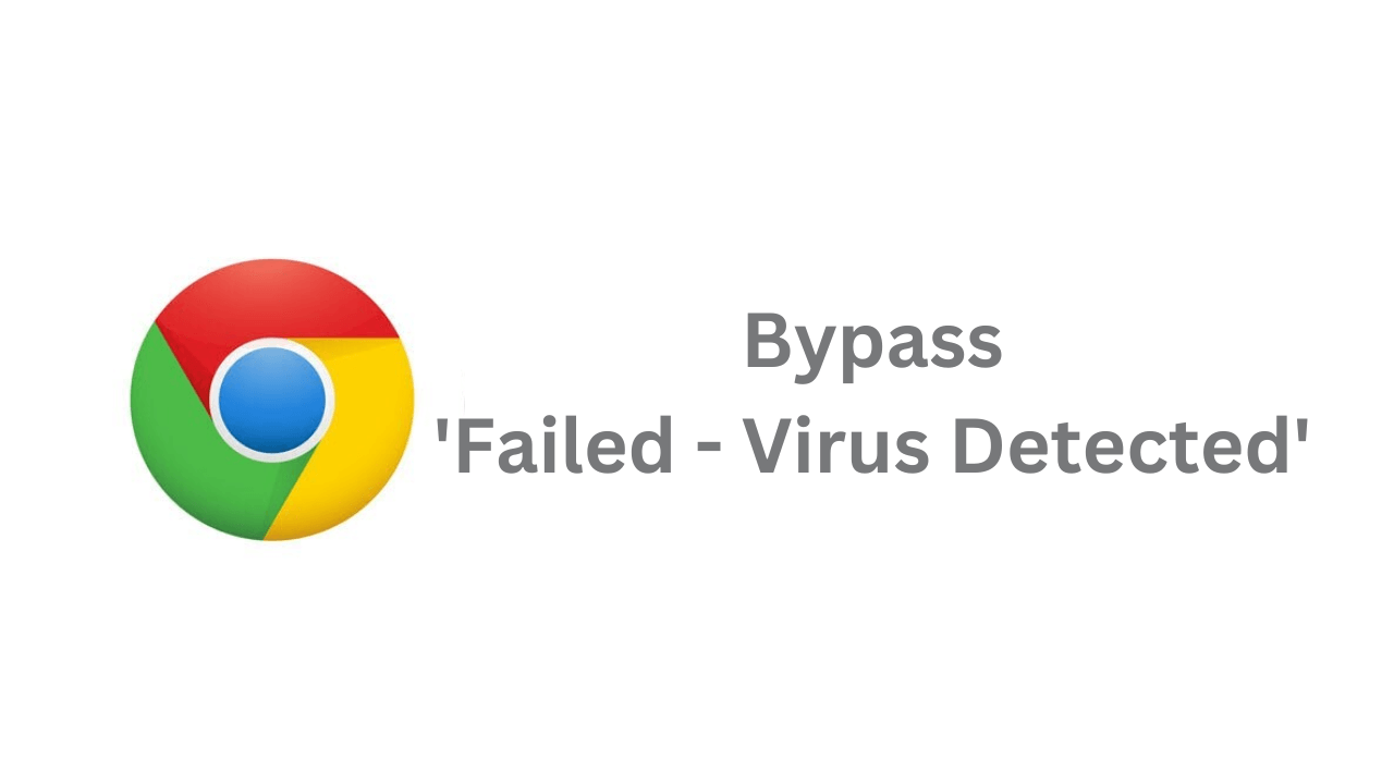 如何在Google Chrome中绕开“失败